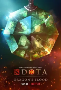 DOTA: Кровь дракона (аниме сериал 2021)