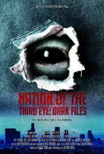 Нация третьего глаза: засекреченные материалы (фильм 2019)